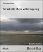 Tin Whistle Music with Fingering