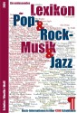 Ein umfassendes Pop- Rock- & Jazz- Lexikon