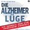 Die Alzheimer Lüge