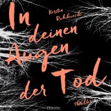 In deinen Augen der Tod