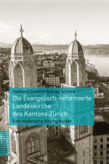Die Evangelisch-reformierte Landeskirche des Kantons Zürich