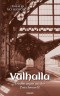 Valhalla - Erinnerungen aus der Zwischenwelt!