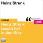 Heinz Strunk taucht tief in den Kiez