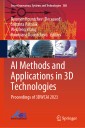 AI Methods and Applications in 3D Technologies