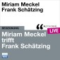 Miriam Meckel trifft Frank Schätzing
