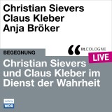 Christian Sievers und Klaus Kleber im Dienst der Wahrheit