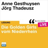 Die Golden Girls vom Niederrhein