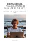 Digital Nomads:  Financial Strategies for a Life on the Move
