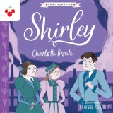 Shirley - The Complete Brontë Sisters Children's Collection