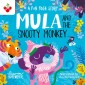 Mula and the Snooty Monkey: A Fun Yoga Story