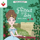 The Portrait of a Lady - The American Classics Children's Collection