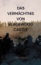Das Vermächtnis von Blackwood Castle