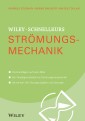 Wiley-Schnellkurs Strömungsmechanik