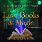 Erbe einer verbotenen Liebe: Love, Books & Magic - Sammelband 3 (Sammelbände Love, Books & Magic)