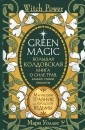 Green Magic. Bolshaya koldovskaya kniga o sile trav, kamney, stihiy, aromatov