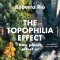 The Topaphilia Effect