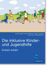 Die inklusive Kinder- und Jugendhilfe