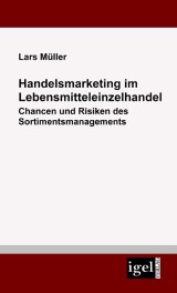 Handelsmarketing im Lebensmitteleinzelhandel