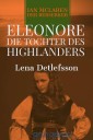 Eleonore - die Tochter des Highlanders