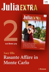 Julia Extra Band 379 - Titel 2: Rasante Affäre in Monte Carlo