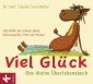 Viel Glück - Das kleine Überlebensbuch