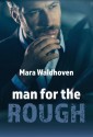 Man for the Rough