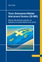 Three-Dimensional Molded Interconnect Devices (3D-MID)