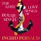 The Lost Love Songs of Boysie Singh