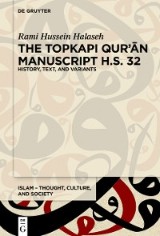 The Topkapı Qurʾān Manuscript H.S. 32