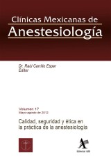 Calidad, seguridad y ética en la práctica de la anestesiología CMA Vol. 17