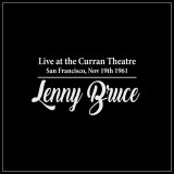 Lenny Bruce Live at the Curran Theatre