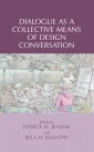 Dialogue as a Collective Means of Design Conversation