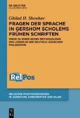 Fragen der Sprache in Gershom Scholems frühen Schriften