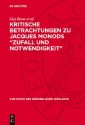 Kritische Betrachtungen zu Jacques Monods „Zufall und Notwendigkeit“