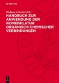 Handbuch zur Anwendung der Nomenklatur organisch-chemischer Verbindungen