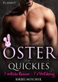 Oster - Quickies. 7 x erotische Romane, 7 x Verführung