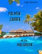Palmenzauber auf den Malediven