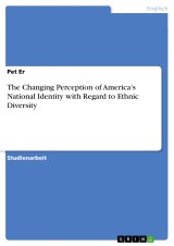 The Changing Perception of America's National Identity with Regard to Ethnic Diversity