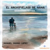 El Archipiélago de Nana