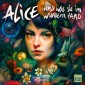 Alice und was sie im Wundern fand