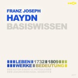 Franz Joseph Haydn (1732-1809) - Leben, Werk, Bedeutung - Basiswissen