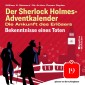 Bekenntnisse eines Toten (Der Sherlock Holmes-Adventkalender: Die Ankunft des Erlösers, Folge 19)