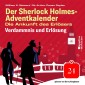 Verdammnis und Erlösung (Der Sherlock Holmes-Adventkalender: Die Ankunft des Erlösers, Folge 24)