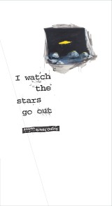 I Watch The Stars Go Out
