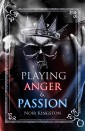 Playing Anger & Passion