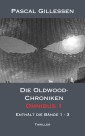 Die Oldwood-Chroniken Omnibus 1