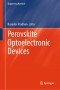 Perovskite Optoelectronic Devices