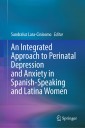 An Integrated Approach to Perinatal Depression and Anxiety in Spanish-Speaking and Latina Women