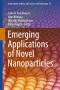 Emerging Applications of Novel Nanoparticles