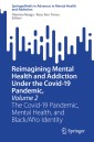 Reimagining Mental Health and Addiction Under the Covid-19 Pandemic, Volume 2
